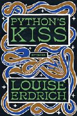 Book, Python's Kiss by Louise Erdrich